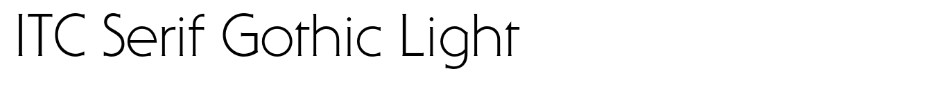 ITC Serif Gothic Light